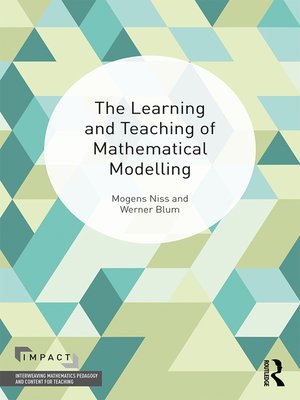 cover image of The Learning and Teaching of Mathematical Modelling